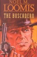The Buscadero 1574904280 Book Cover