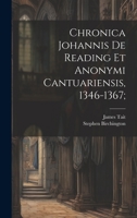 Chronica Johannis de Reading et Anonymi Cantuariensis, 1346-1367; 102276246X Book Cover