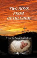 Two Boys From Bethlehem 0615635113 Book Cover