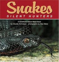 Snakes: Silent Hunters (A Carolrhoda Nature Watch Book) 0876149522 Book Cover