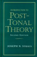 Introduction to Post-Tonal Theory (3rd Edition)