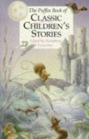 The Puffin Book of Classic Children's Stories 0670853119 Book Cover