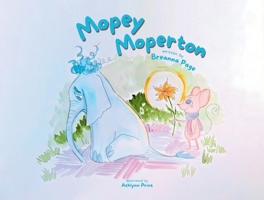 Mopey Moperton B0FKS8GLPD Book Cover