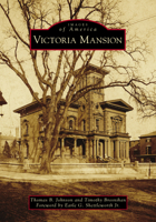 Victoria Mansion 1467108561 Book Cover