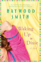 Waking Up in Dixie 0312614217 Book Cover