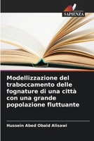 Modellizzazione del traboccamento delle fognature di una città con una grande popolazione fluttuante (Italian Edition) 6206820912 Book Cover