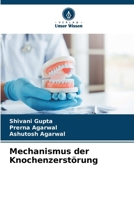 Mechanismus der Knochenzerstörung 6202452986 Book Cover