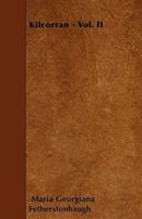 Kilcorran Volume 2 117522247X Book Cover
