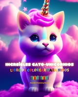 Increíbles gato-unicornios Libro de colorear para niños Adorables criaturas fantásticas llenas de amor: Felices gato-unicornios que impulsan la ... y diversión de los pequeños (Spanish Edition) B0CL5KMVWC Book Cover