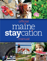Official Maine Staycation Manual 0892729740 Book Cover