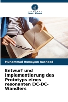 Entwurf und Implementierung des Prototyps eines resonanten DC-DC-Wandlers (German Edition) 6208035112 Book Cover