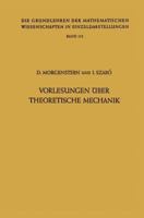 Vorlesungen Uber Theoretische Mechanik 3540026789 Book Cover