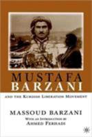 Mustafa Barzani and the Kurdish Liberation Movement 031229316X Book Cover