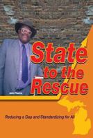 State to the Rescue: Reducing a Gap and Standardizing for All 1494225867 Book Cover