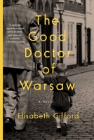 The Good Doctor of Warsaw 1786492482 Book Cover