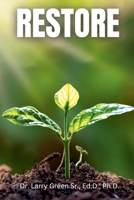 Restore B0FDXLH8QZ Book Cover