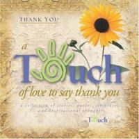 Touch of Love Thank You 1582292299 Book Cover