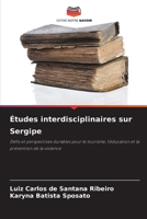 Études interdisciplinaires sur Sergipe 620699077X Book Cover