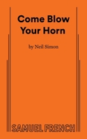 COME BLOW YOUR HORN 0573607133 Book Cover