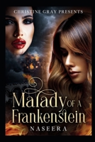 Malady of a Frankenstein B0BNV8H2P4 Book Cover