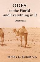 Odes to the World and Everything in It Volume 2 1492725307 Book Cover
