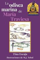 La odisea marina de Maria Traviesa 0997942347 Book Cover
