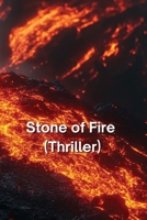 Stone of Fire (Thriller) B0DR9L8SWP Book Cover