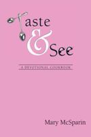 Taste & See: A Devotional Cookbook 0999384287 Book Cover