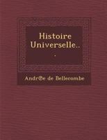 Histoire Universelle... 1274489822 Book Cover