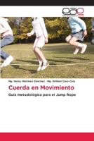 Cuerda en Movimiento: Guía metodológica para el Jump Rope (Spanish Edition) 6139033713 Book Cover