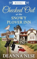 Checked Out at the Snowy Plover Inn : Snowy Plover Inn Cozy Mysteries, Book 1 1649142161 Book Cover