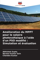 Amélioration du MPPT pour le solaire photovoltaïque à l'aide d'un PSO modifié: Simulation et évaluation 6209670156 Book Cover