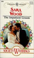 The Impatient Groom 0373120540 Book Cover