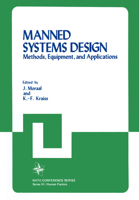 Manned Systems Design: Methods, Equipment, and Applications 1461333083 Book Cover