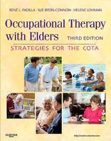 Occupational Therapy with Elders: Strategies for the Cota 0323065058 Book Cover
