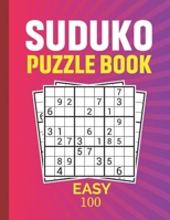 Suduko Puzzle Book Easy 100: Easy sudoku puzzle books for boys girls adults with solutions B08JF5FHFP Book Cover