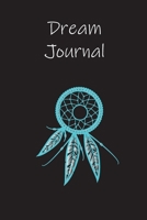 Dream Journal: Notebook for your dreams and their interpretations B084B24NMM Book Cover