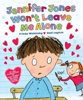 Jennifer Jones Won't Leave Me Alone 1575059215 Book Cover