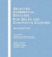 Selected Commercial Statutes for Sales and Contracts Courses 1628100524 Book Cover