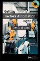 Getting Factory Automation Right 0872635260 Book Cover