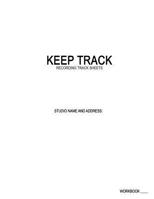 Keep Track - Recording Studio Track Sheets 1722069546 Book Cover