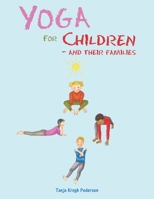 Yoga for Children B0C4V64CSH Book Cover