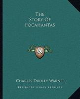 The Story of Pocahantas 1514212382 Book Cover