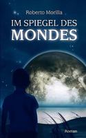 Im Spiegel des Mondes: Roman 3839174198 Book Cover