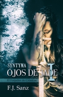 Ojos de Jade 1: Syntyma 1514367335 Book Cover