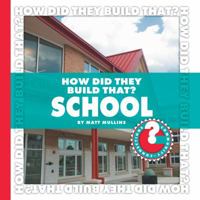 How Did They Build That? School 1602794871 Book Cover