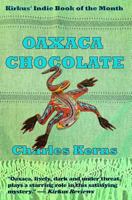 Oaxaca Chocolate (Santo Gordo Mysteries) 1534881409 Book Cover