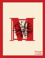 M 2020-2024 5 Year Planner: Beautiful Letter M Monogram 2020-2024 Daily, Monthly, Organizer, Appointment Scheduler, Personal Journal, Logbook, 60 Months Planner Calendar. 1671640136 Book Cover