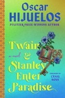 Twain & Stanley Enter Paradise Lib/E 1455561495 Book Cover