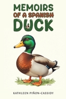 Memoirs of a Spanish Duck B0GNMKZV5X Book Cover